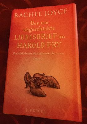 RACHEL JOYCE - Der nie abgeschickte Liebesbrief an Harold Fry  - Roman  gebunden