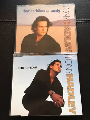 2  Maxi CDs  :    TONY  HADLEY  -   Lost In Your Love +  For Your Blue Eyes Only