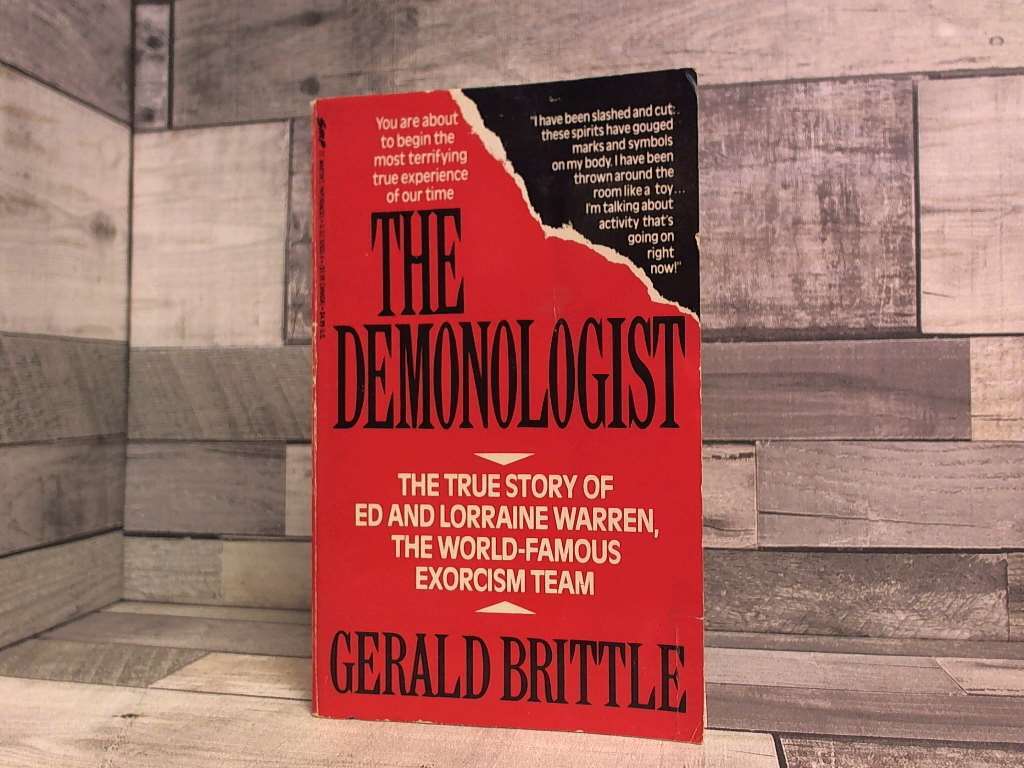 The Demonologist : The Extraordinary Career of Ed and Lorraine 