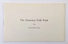 1967 The Bunratty Folk Park Christopher Lynch Limerick Ireland Vintage Booklet