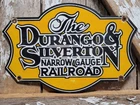 VINTAGE DURANGO & SILVERTON RAILROAD PORCELAIN SIGN NARROW GAUGE TRAIN COLORADO
