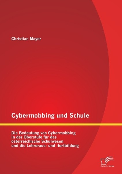 Cybermobbing Und Schule: Die Bedeutung Von Cybermobbing In Der Oberstufe FüR Das-image