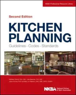 Kitchen Planning : Guidelines, Codes, Standards Hardcover