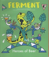Ferment Magazine - April 2020,  Heroes Of Beer