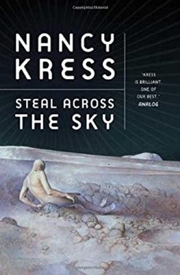 Steal Across the Sky Hardcover Nancy Kress
