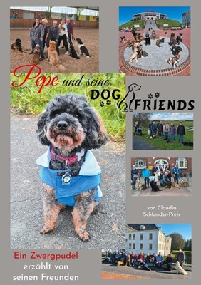 Pepe und seine DogFriends Claudia Schlunder-Preis