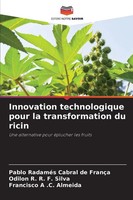 Innovation Technologique Pour La Transformation Du Ricin FrançA (U. A.) Buch