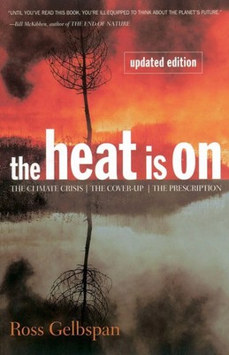 Ross Gelbspan | The Heat Is On | Taschenbuch | Englisch (1998) | Basic Books