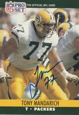 TONY MANDARICH GREEN BAY PACKERS  SIGNED 1990 PRO SET CARD #504