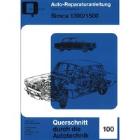 Simca 1300/1500 Baujahre Von 1963 Bis 1966 Reparaturanleitung Bucheli Verlag