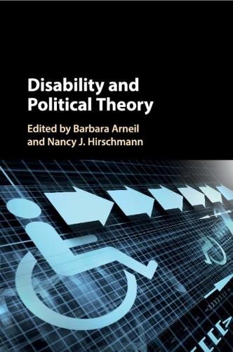 Disability and Political Theory Arneil Hirschmann Paperback - Image 3