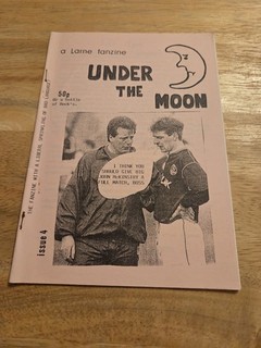 UNDER THE MOON ISSUE 4 LARNE FC FANZINE