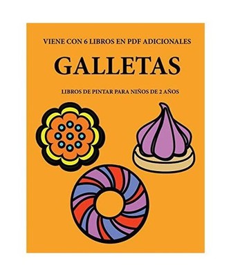 Libros de pintar para niños de 2 años [Galletas]: Este libro tiene 40 páginas