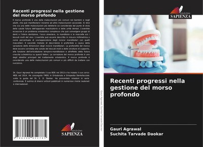 Gauri Agrawal (u. a.) | Recenti progressi nella gestione del morso profondo