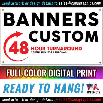 Custom Banner Sign - Full Color Digital Print - Free Art/Design - Ships Quickly