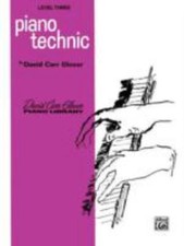 Piano Technic: Level 3 (David Carr Glover Piano Library) by Glover, David Carr, Piano Technic: Level 3 (David Carr Glover Piano Library) by Glover, David Carr,
