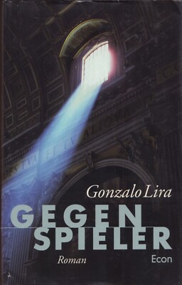 Buch von Gonzalo Lira GEGENSPIELER Roman [1998]