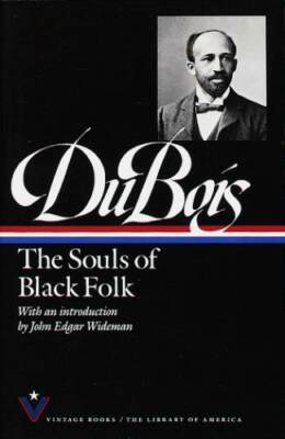 The Souls of Black Folk - Paperback By Du Bois, W.E.B. - GOOD