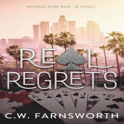Real Regrets C.W. Farnsworth Paperback C.W. Farnsworth