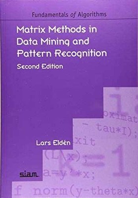 Matrix Methods in Data Mining and Pattern - Paperback, by Lars Eldén - Good