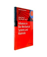Advances in Bio-Mechanical Systems and Materials