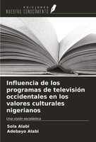 Sola Alabi (U. A.) | Influencia De Los Programas De TelevisióN Occidentales...