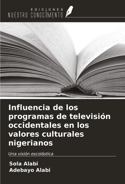 Sola Alabi (U. A.) | Influencia De Los Programas De TelevisióN Occidentales...-image