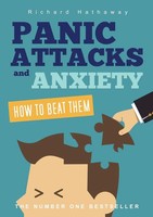 Panic Attacks & Anxiety - How To Beat Them Richard Hathaway Taschenbuch Englisch