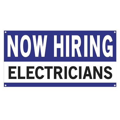 #ad Now Hiring Electricians 13 oz Heavy Duty Vinyl Banner Jobs Available Help Wanted $94.99