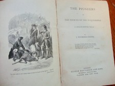 The Pioneers , The sources of the Susquehanna J FENIMORE COOPER ROUTLEDGE SONS