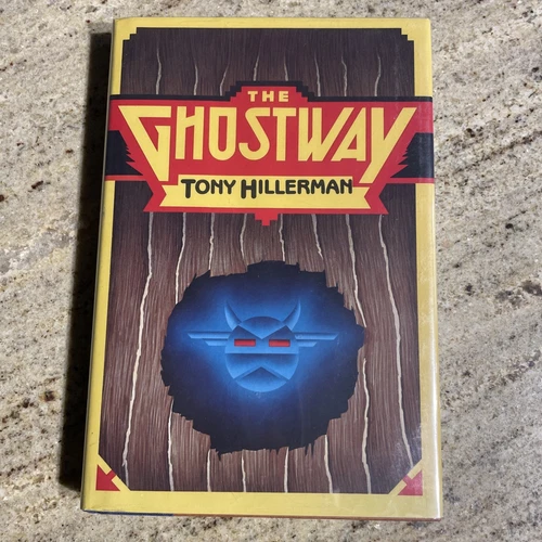 The Ghostway by Tony Hillerman (1985) HCDJ 1st Edition/1st Printing SIGNED