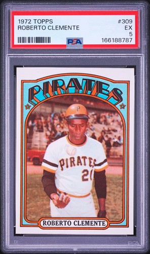 1972 TOPPS #309 ROBERTO CLEMENTE PSA 5