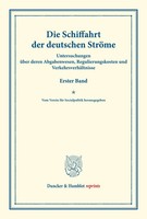 Die Schiffahrt Der Deutschen StröMe. / Taschenbuch IX Deutsch 2014
