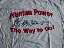 "Human Power- The Way To Go!" T-shirt