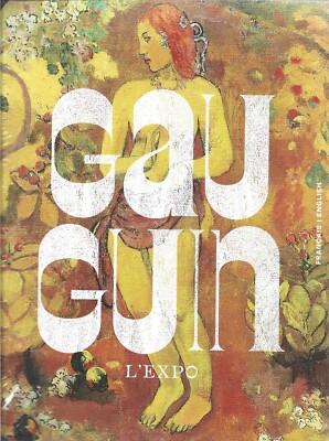 Gauguin L'Expo - Paperback - 2017 - NEW - SEALED - UK FREEPOST
