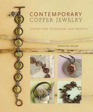 Contemporary Copper Jewelry - Paperback By Miller, Sharilyn - GOOD