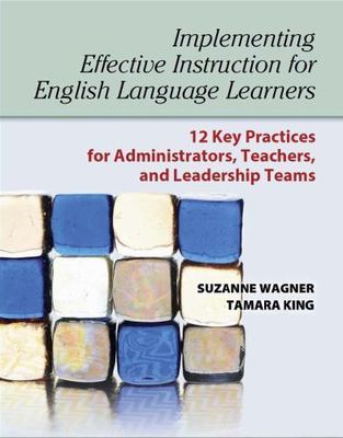 Implementing Effective Instruction for English Language Learners: 12 Key...