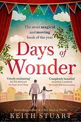 Days of Wonder: The most magical and moving book of the year by Stuart, Keith