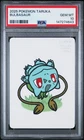 2025 POKEMON TARUKA BULBASAUR PSA 10