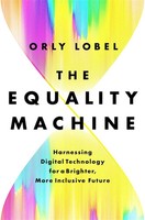 The Equality Machine Orly Lobel Buch Gebunden Englisch 2022 Publicaffairs