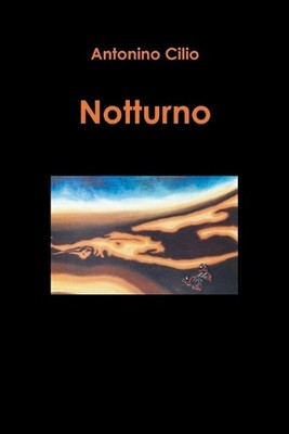 Notturno by Antonino Cilio (Italian) Paperback Book