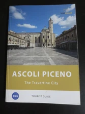Ascoli Piceno The Travertine City Tourist Guide Paperback 95 Pages and Map