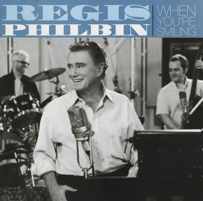 When You're Smiling CD Regis Philbin Jazz