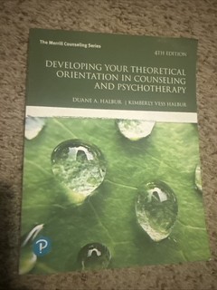 Developing Your Theoretical Orientation in Counseling and Psychotherapy