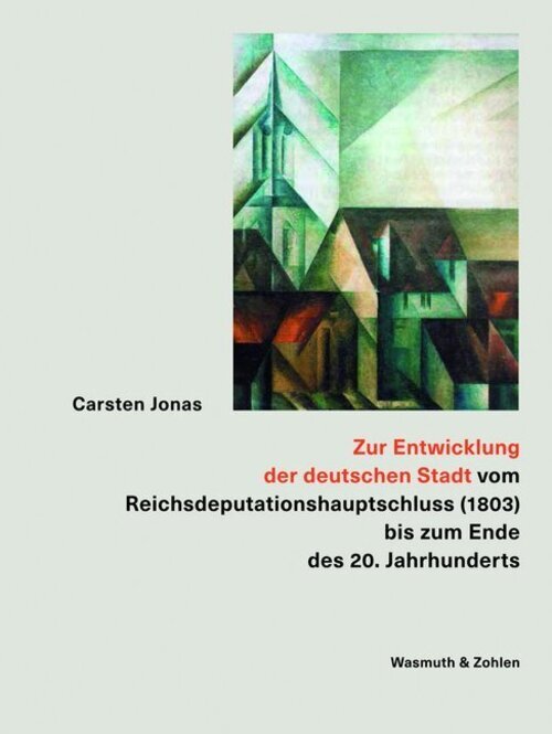 Thumbnail - Zur Entwicklung Der Deutschen Stadt | Carsten Jonas | Taschenbuch |