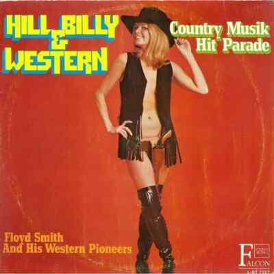 LP Floyd Smith And His Western Pioneers Hill Billy & Western NEAR MINT Falcon