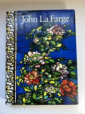 John La Farge: Essays by Adams, Henry