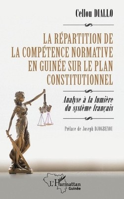 La rpartition de la comptence normative en Guine sur le plan constitutionnel: An