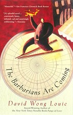 THE BARBARIANS ARE COMING By David Wong Louie *Excellent Condition*