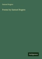 Samuel Rogers | Poems By Samuel Rogers | Buch | Englisch (2025)